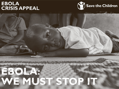 Save The Children emergency Ebola appeal 